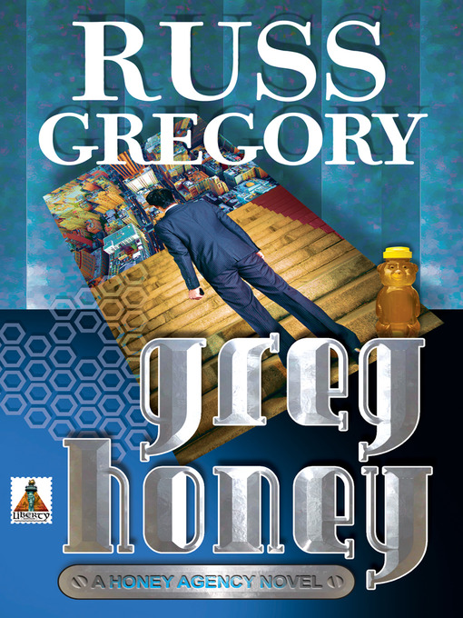 Title details for Greg Honey by Russ Gregory - Available